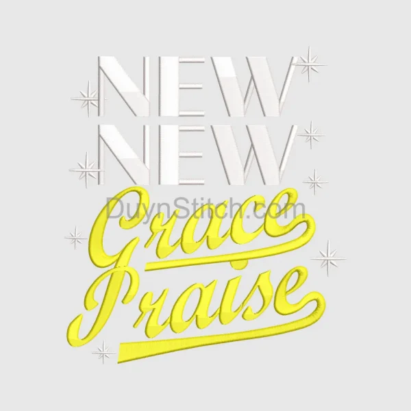 New Grace Praise  Embroidery