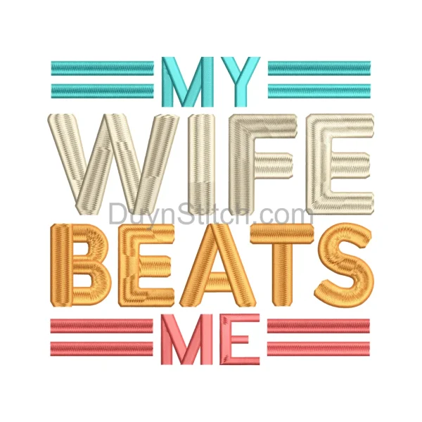 My Wife Beats me