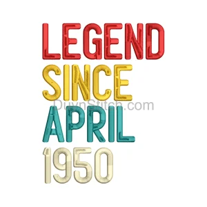 Legend Since April 1950 Embroidery