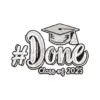 Done Class of 2025 Graduation Embroidery Design with Cap