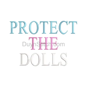 Protect the Dolls Embroidery