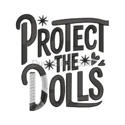 Protect the Dolls Embroidery Design