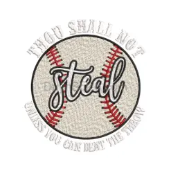 Thou Shall Not Steal Embroidery Design