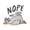Nope Not Today Goose Embroidery