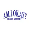 “Am I Okay?” Embroidery Design