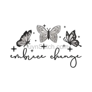 Embrace Change Butterfly Embroidery