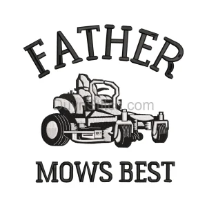 Father Mows Best Embroidery