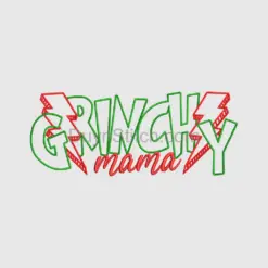 Grinchy Mama  Embroidery