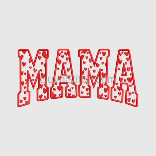 Heart-Filled “MAMA”  Embroidery