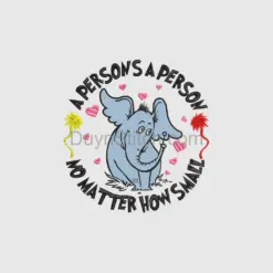Horton Hears a Who! Quote Embroidery
