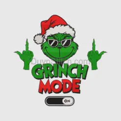 Grinch Mode On